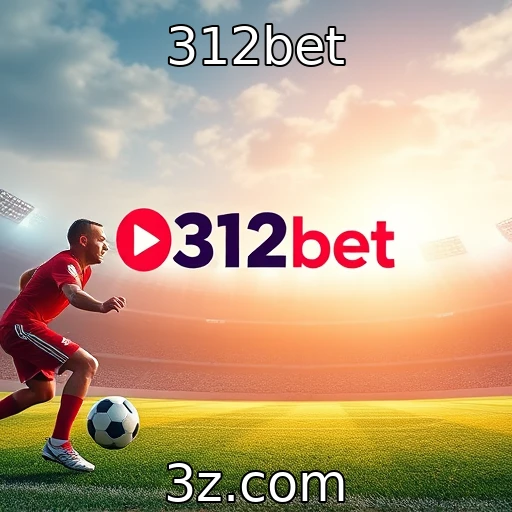 312bet Apostas Esportivas: Técnicas para Maximizar Seus Lucros em 2025